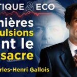 Mercosur, Industrie, Finances : LE MASSACRE – Politique & Eco avec Charles-Henri Gallois
