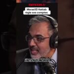Pédocriminalité : Morad El Hattab règle ses comptes !