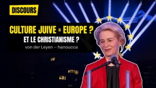 Von der Leyen lâche ça à Hanoucca : “culture juive = Europe” ?!