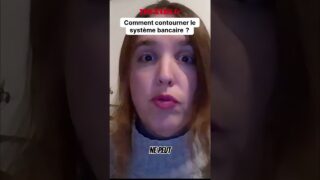 Comment sortir du système bancaire et le contourner ?