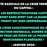 Francis Cousin : Gazette radicale de la crise terminale du Capital – Janvier 2026 Francis Cousin : Gazette radicale de la crise terminale du Capital – Janvier 2026