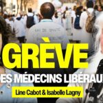 Médecins libéraux en grève : ce qu’il faut savoir sur la mobilisation