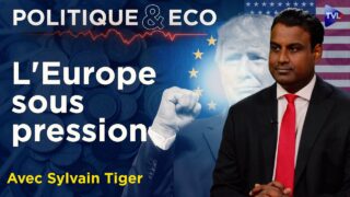 Politique & Eco avec S. Tiger – Trump – UE : l’Europe peut-elle encaisser une guerre commerciale ?