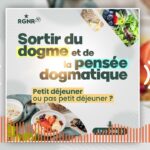 Sortir de la pensée dogmatique – Épisode 1 – Petit déjeuner ou pas petit déjeuner ?