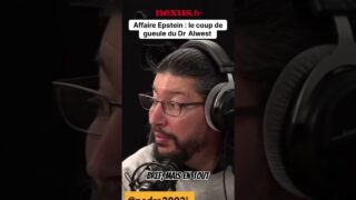Affaire Epstein : le gros coup de gueule du Dr Alwest ! Affaire Epstein : le gros coup de gueule du Dr Alwest !