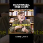 Bientôt un manuel pour comprendre le fascisme – Michel Collon Bientôt un manuel pour comprendre le fascisme – Michel Collon