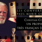 Christian Combaz, un prophète très français (2ème partie) – Les Conversations de P-M Coûteaux n° 80