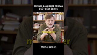 En 2009, la guerre en Iran était déjà écrite – Michel Collon