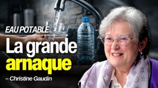 Et si l’eau traitée que vous buviez était votre pire ennemi ? Entretien avec Christine Gaudin Et si l’eau traitée que vous buviez était votre pire ennemi ? Entretien avec Christine Gaudin