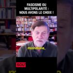 Fascisme ou multipolarité : nous avons le choix ! – Michel Collon