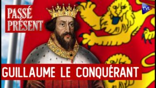 Guillaume de Normandie, conquérant et bâtisseur – Passé-Présent avec Franck Buleux – TVL