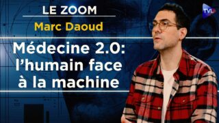 IA ou humain, qui nous soignera demain ? le Zoom – Marc Daoud – TVL