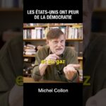 Les USA ont peur de la démocratie – Michel Collon Les USA ont peur de la démocratie – Michel Collon