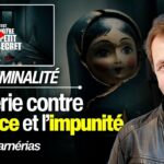 Pierre Barnérias contre les réseaux pédocriminels : des témoignages fracassants avec son enquête