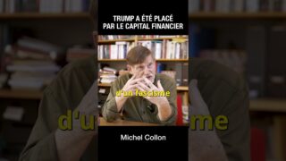 Trump a été placé par le capital financier – Michel Collon