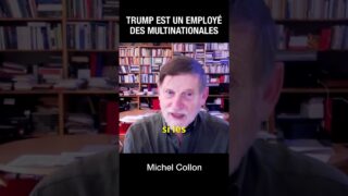 Trump est un employé des multinationales – Michel Collon