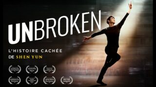 UNBROKEN : l’histoire cachée de Shen Yun | Film complet