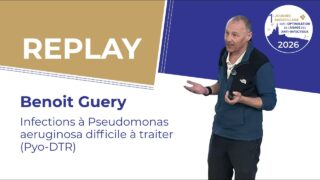 Benoit Guery – 1ère Journée Marseillaise sur l&rsquo;Optimisation de l&rsquo;Usage des Anti-infectieux