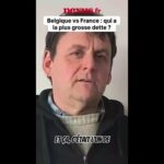 Dette publique : Qui de la France ou de la Belgique est le plus endetté ?