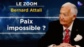 Entre guerre et paix, qui tire vraiment les ficelles ? Le Zoom – Bernard Attali – TVL