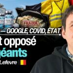 Il a bloqué Google, contré l&rsquo;obligation vaccinale et dénoncé 150M de fraude – Nicolas Lefevre 🇧🇪