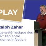 Jean Ralph Zahar – 1ère Journée Marseillaise sur l&rsquo;Optimisation de l&rsquo;Usage des Anti-infectieux