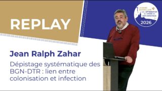 Jean Ralph Zahar – 1ère Journée Marseillaise sur l&rsquo;Optimisation de l&rsquo;Usage des Anti-infectieux