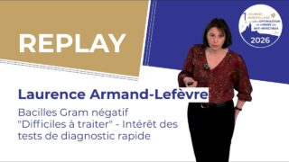 L. Armand-Lefèvre – 1ère Journée Marseillaise sur l&rsquo;Optimisation de l&rsquo;Usage des Anti-infectieux