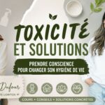 Style de vie LowTox – Toxicité et Solutions avec Eli Dufour