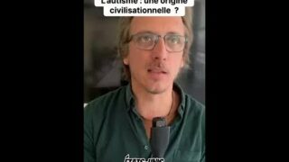 Autisme : simple anomalie génétique ou conséquence de notre mode de vie ?