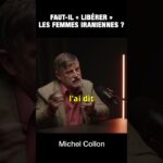 Faut-il libérer les femmes iraniennes ? – Michel Collon Faut-il libérer les femmes iraniennes ? – Michel Collon