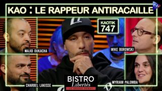 Kao, le rappeur qui refuse de cracher sur la France – Bistro Libertés – TVL
