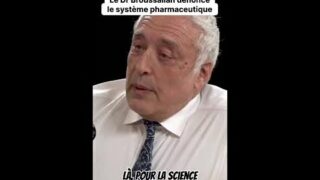 « On est dans une industrie du mensonge » Le Dr Édouard Broussalian fracasse le système pharmaceutique