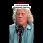 Pourquoi la violence condamne les révolutions à l’échec selon Jean-Jacques Crèvecoeur !