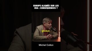 Quelles conséquences sur l&rsquo;alignement de l&rsquo;Europe et des USA – Michel Collon
