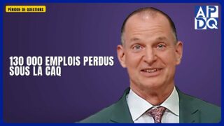 🔥 130 000 emplois perdus : la CAQ répond à l&rsquo;opposition