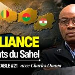 AES : l’Alliance des États du Sahel – avec Charles Onana – CST #21 AES : l’Alliance des États du Sahel – avec Charles Onana – CST #21