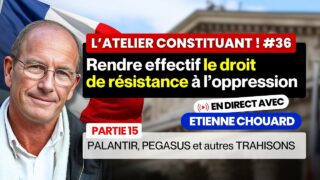Etienne Chouard – Atelier constituant #36 – RENDRE EFFECTIF LE DROIT DE RÉSISTANCE À L’OPPRESSION Etienne Chouard – Atelier constituant #36 – RENDRE EFFECTIF LE DROIT DE RÉSISTANCE À L’OPPRESSION