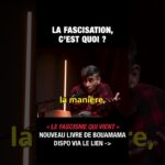 La fascisation, c’est quoi ? – Saïd Bouamama et Michel Collon La fascisation, c’est quoi ? – Saïd Bouamama et Michel Collon