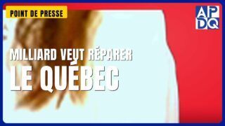 🔧 Milliard veut RÉPARER le Québec — bilan de fin de session du PLQ