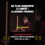 Ne plus consentir à l’impôt : illusions perdues – Saïd Bouamama et Michel Collon Ne plus consentir à l’impôt : illusions perdues – Saïd Bouamama et Michel Collon