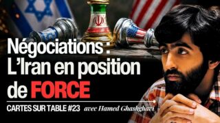 Négociations : l’Iran en position de force – avec Hamed Ghashghavi – #CST 23 Négociations : l’Iran en position de force – avec Hamed Ghashghavi – #CST 23