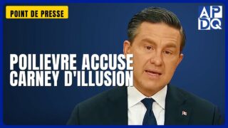 🇨🇦 Poilievre attaque Carney : « Tout va plus mal après 18 mois! »