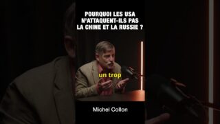 Pourquoi les USA n&rsquo;attaquent-ils pas la Chine ou la Russie ? – Michel Collon