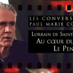 Au cœur du clan Le Pen (partie 2) – Les Conversations de PM Coûteaux avec Lorrain de Saint Affrique