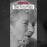 Censurée sur les réseaux sociaux, Hélène Banoun dit tout !