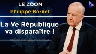 Comment notre République est devenue une tyrannie – Le Zoom – Philippe Bornet – TVL