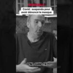 Covid : un enseignement a payé le prix fort pour avoir dénoncé le masque !
