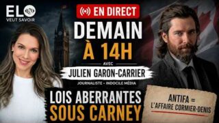Direct avec Julien Garon-Carrier – Lois aberrantes sous Carney, Antifa et l&rsquo;affaire Cormier-Denis
