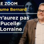 Jeanne d’Arc : le testament posthume – Zoom – Guillaume Bernard – TVL